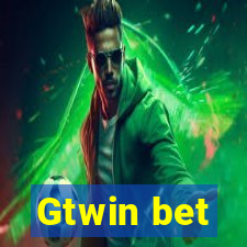 Gtwin bet